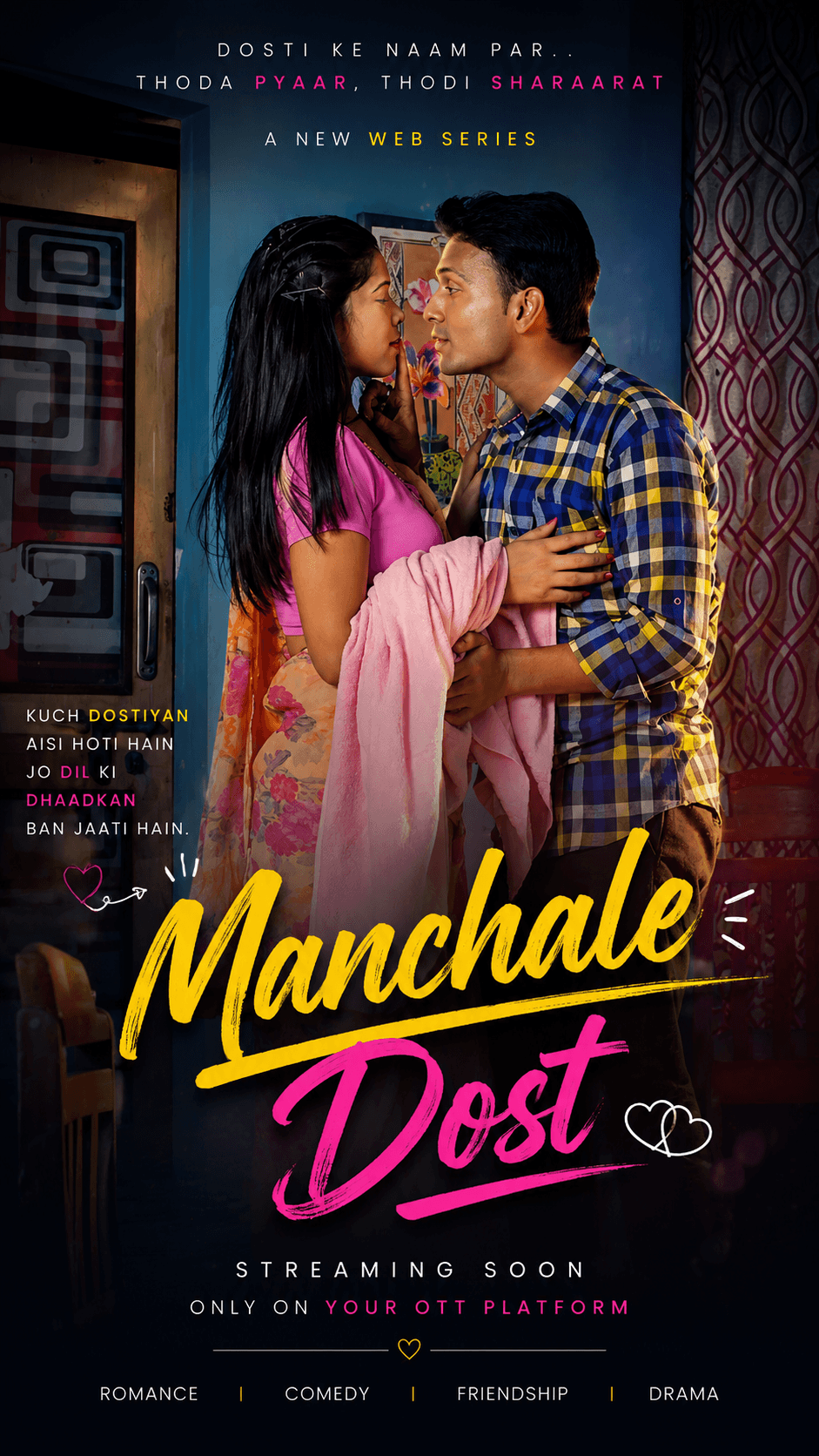 Manchale Dost